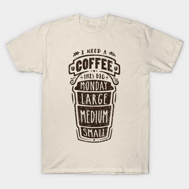 I Need a Coffee (light) T-Shirt by Olipop